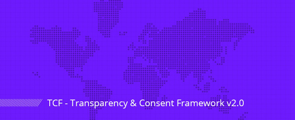 Conformez-vous au Transparency and Consent Framework de l'iAB Europe