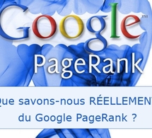 Que savons-nous du Google PageRank ?